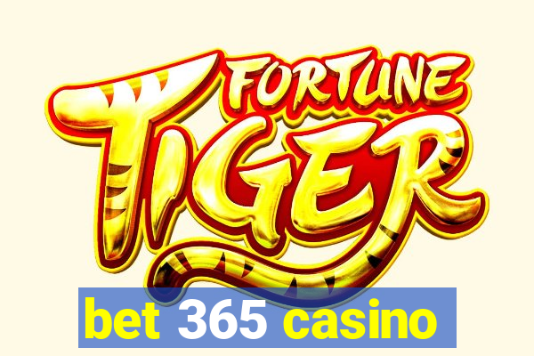 bet 365 casino