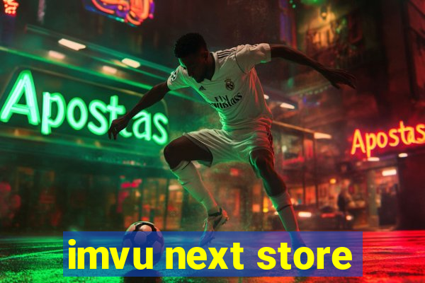 imvu next store