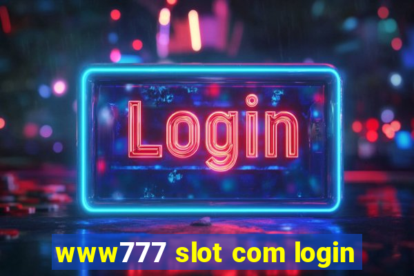 www777 slot com login