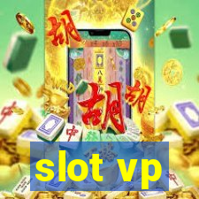 slot vp