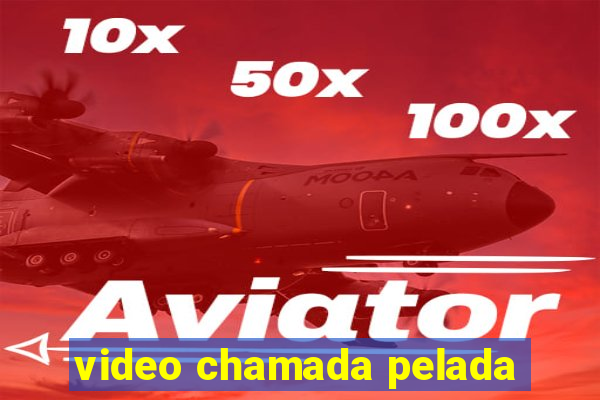 video chamada pelada