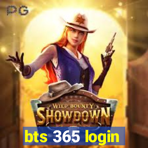 bts 365 login