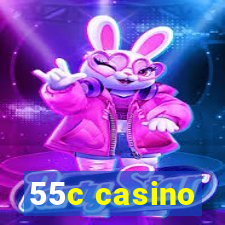 55c casino