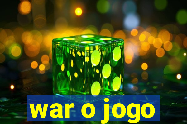 war o jogo