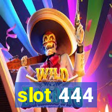 slot 444