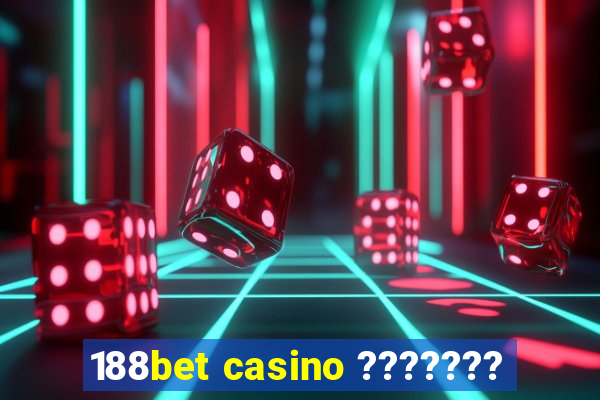 188bet casino ???????