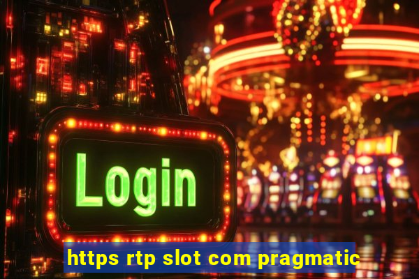 https rtp slot com pragmatic