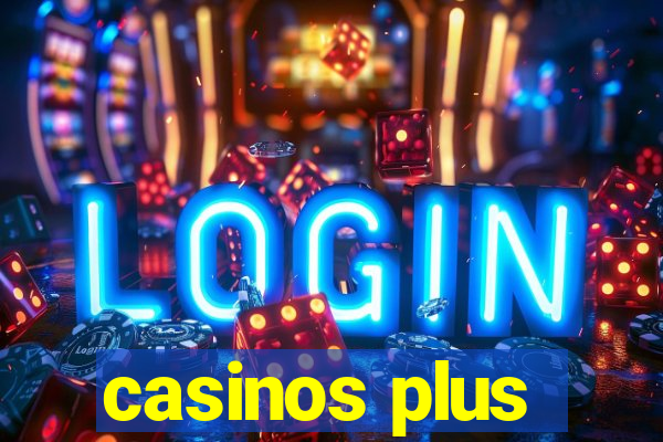 casinos plus