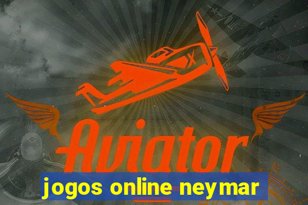 jogos online neymar