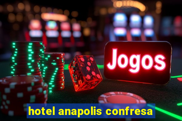 hotel anapolis confresa