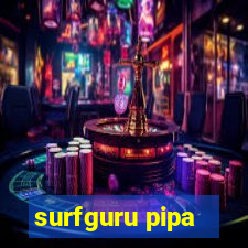 surfguru pipa