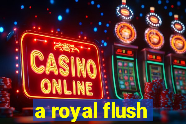 a royal flush