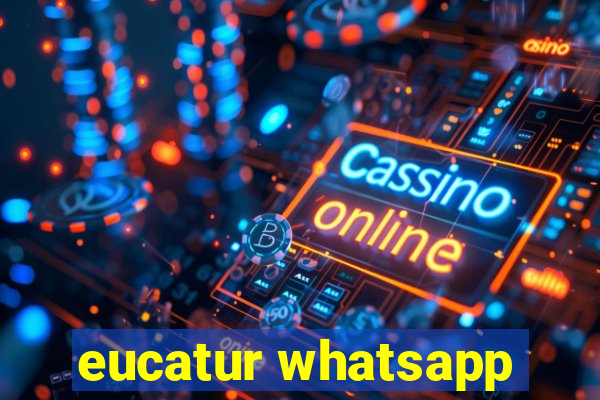 eucatur whatsapp