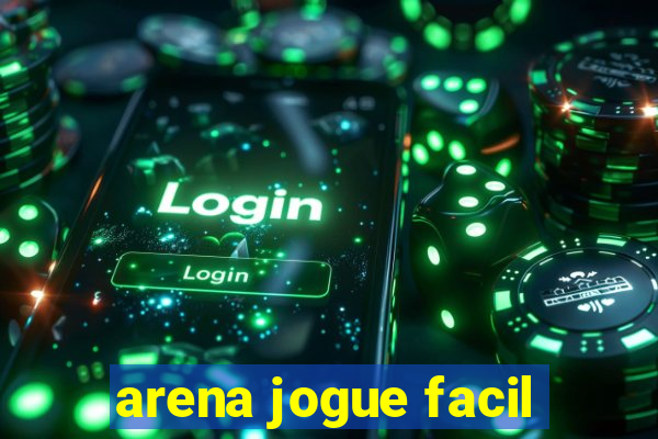 arena jogue facil