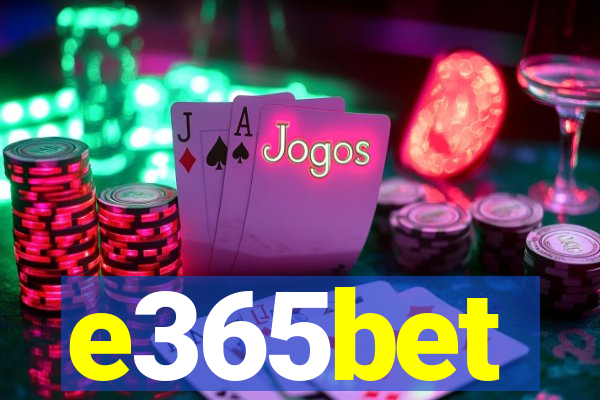 e365bet