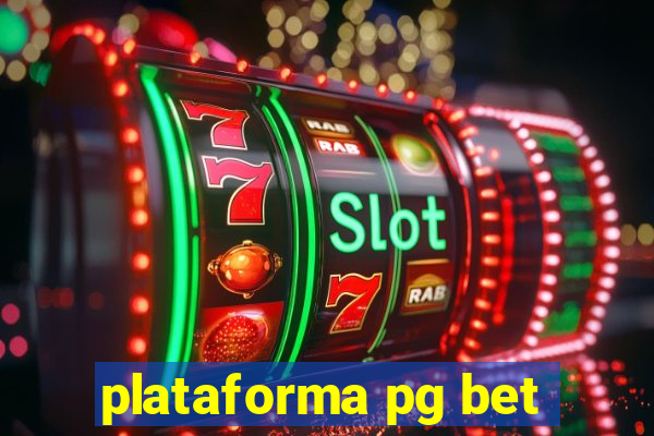 plataforma pg bet