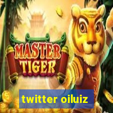 twitter oiluiz