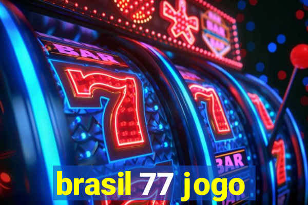 brasil 77 jogo