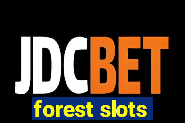 forest slots