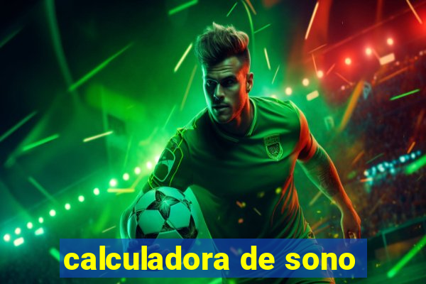 calculadora de sono