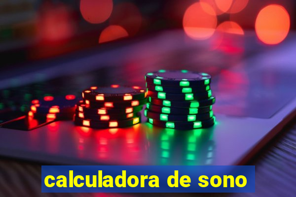 calculadora de sono