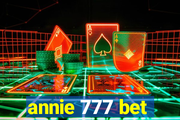 annie 777 bet