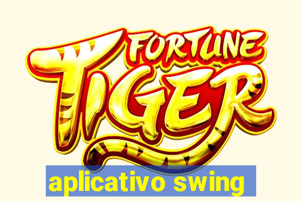 aplicativo swing