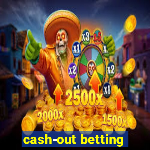 cash-out betting