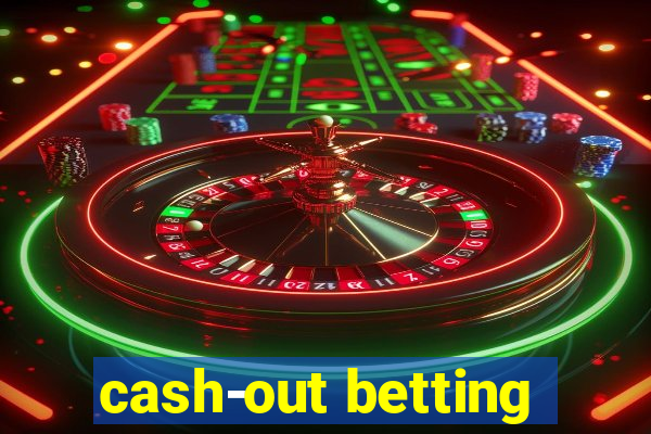 cash-out betting