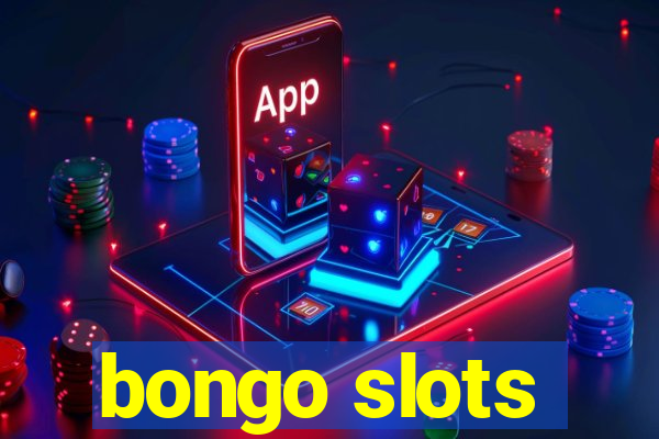 bongo slots