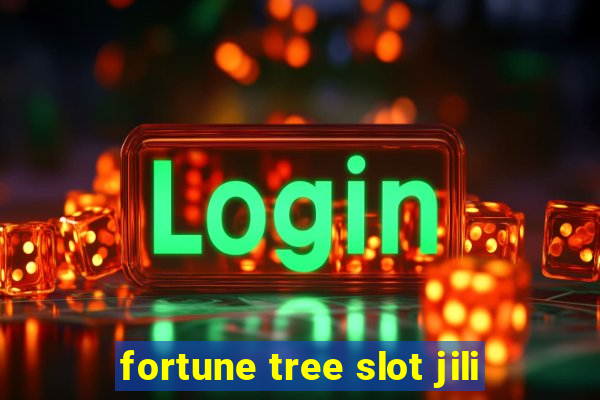 fortune tree slot jili