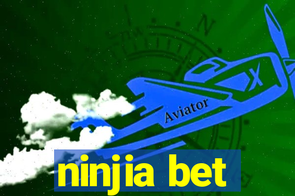 ninjia bet