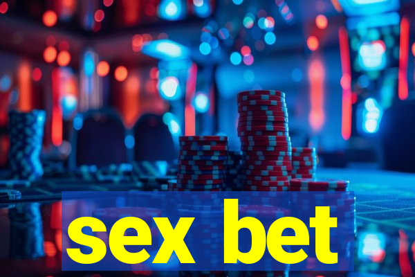 sex bet