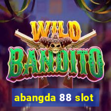 abangda 88 slot