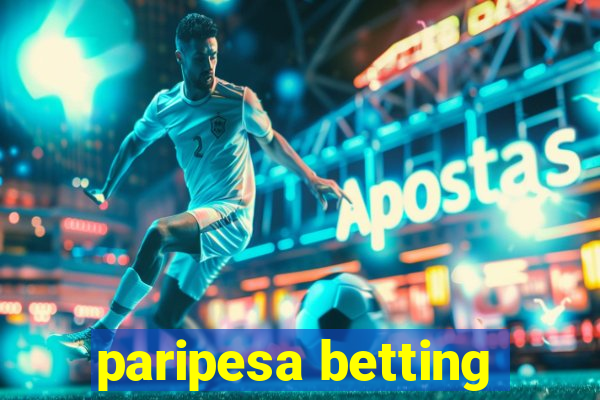 paripesa betting