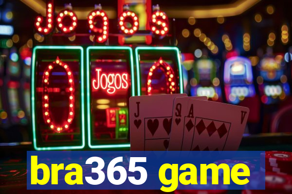 bra365 game