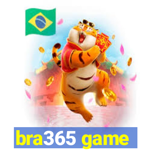 bra365 game