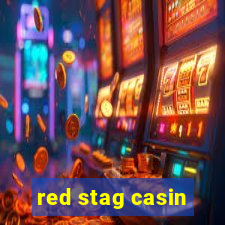 red stag casin