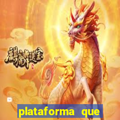 plataforma que est谩 pagando agora