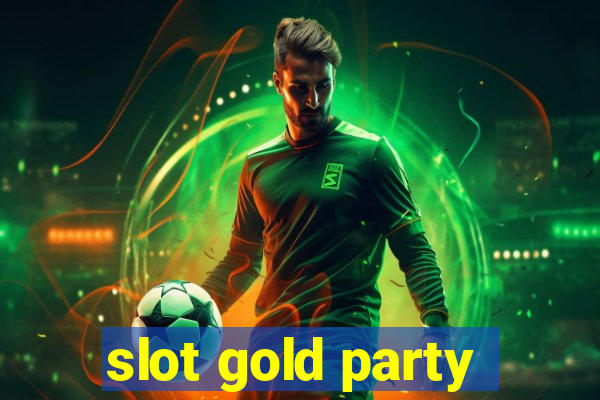 slot gold party