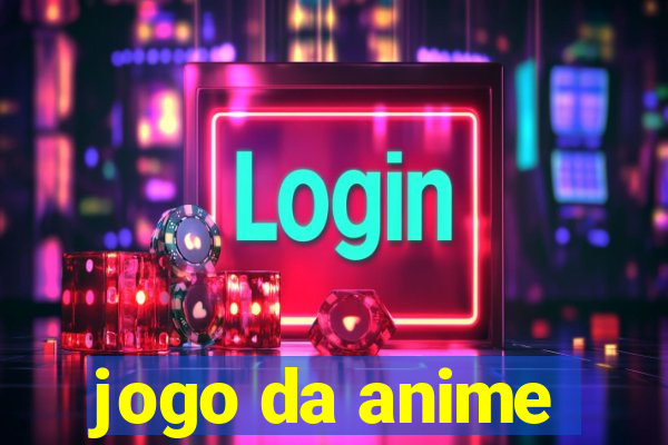 jogo da anime