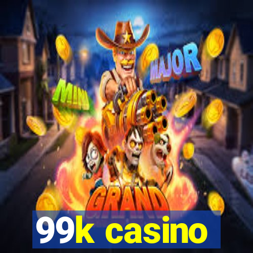 99k casino