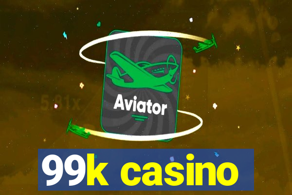 99k casino