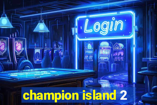 champion island 2