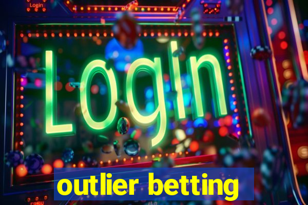 outlier betting