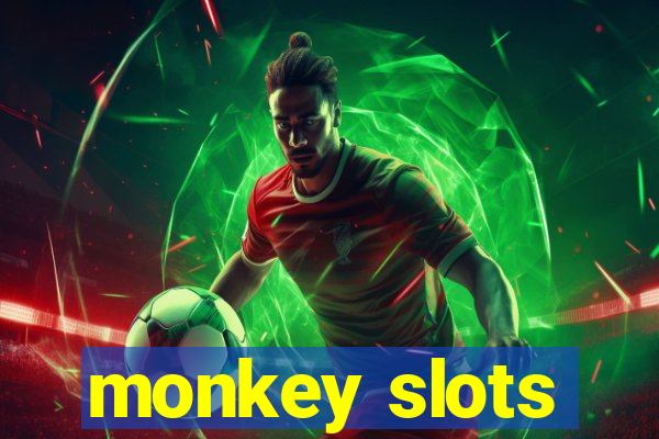 monkey slots