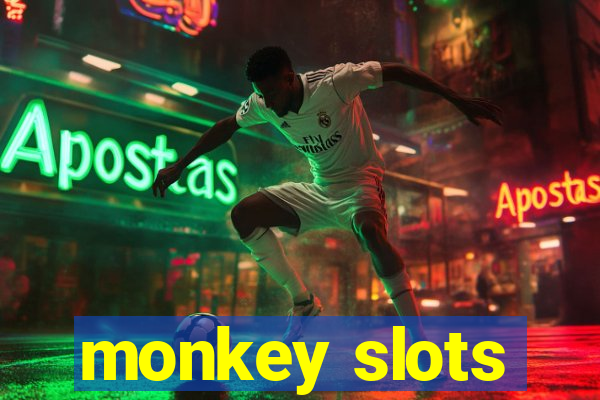 monkey slots