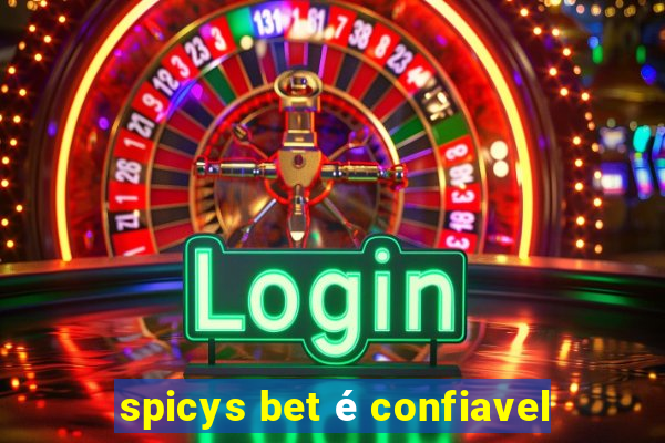 spicys bet é confiavel