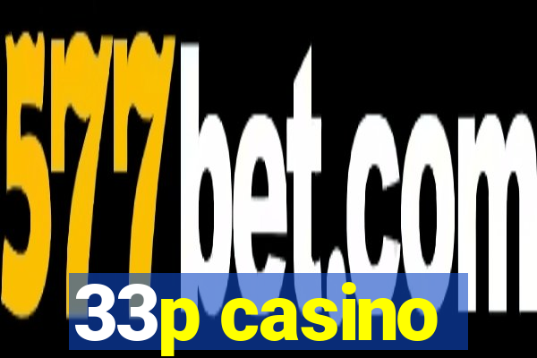 33p casino