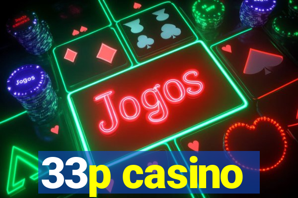 33p casino